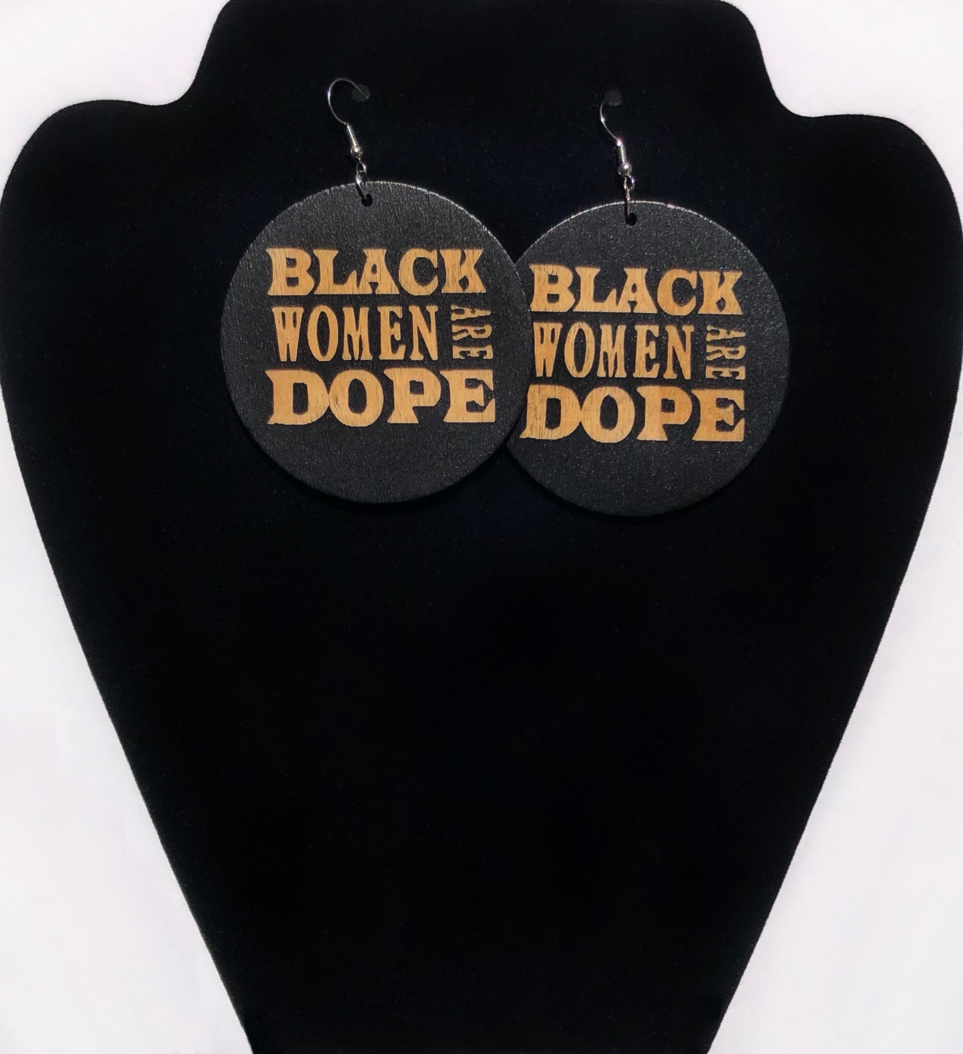 Black Women Are Dope Earrings